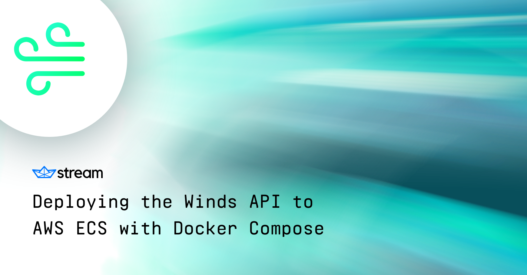 Deploying the Winds API to AWS ECS with Docker Compose