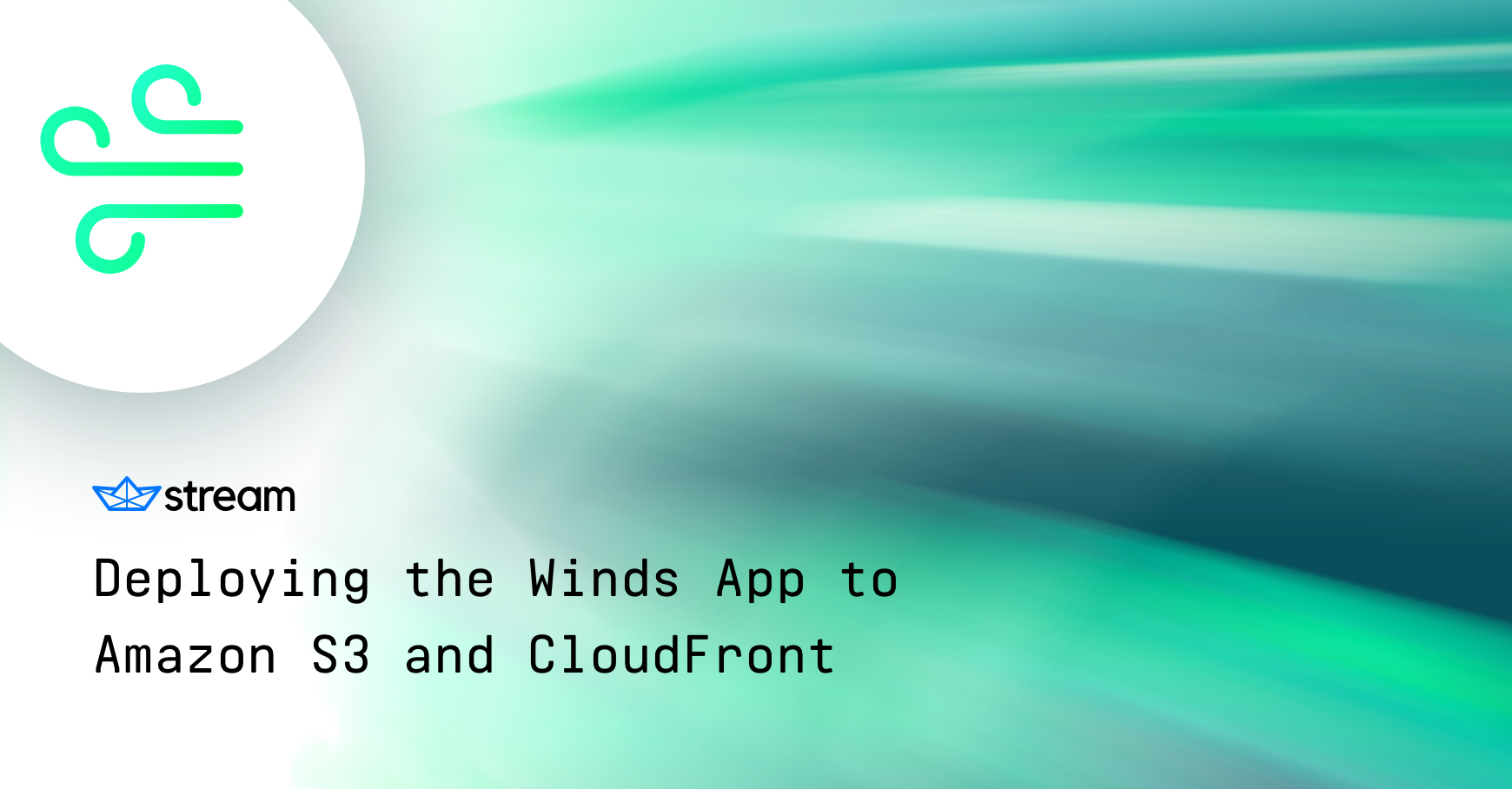 Deploying the Winds App to Amazon S3 and CloudFront