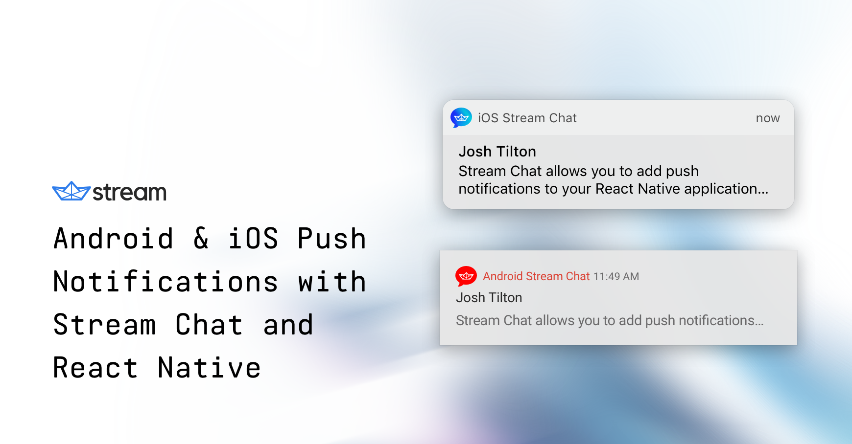 Android & iOS Push Notifications with Stream Chat and React Native
