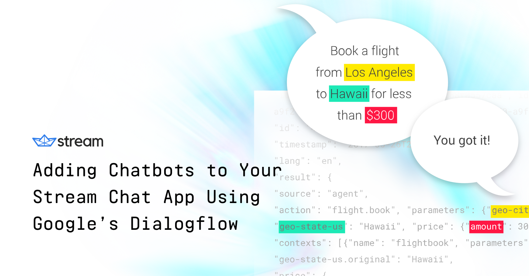 Adding Chatbots to Your Stream Chat App Using Google’s Dialogflow