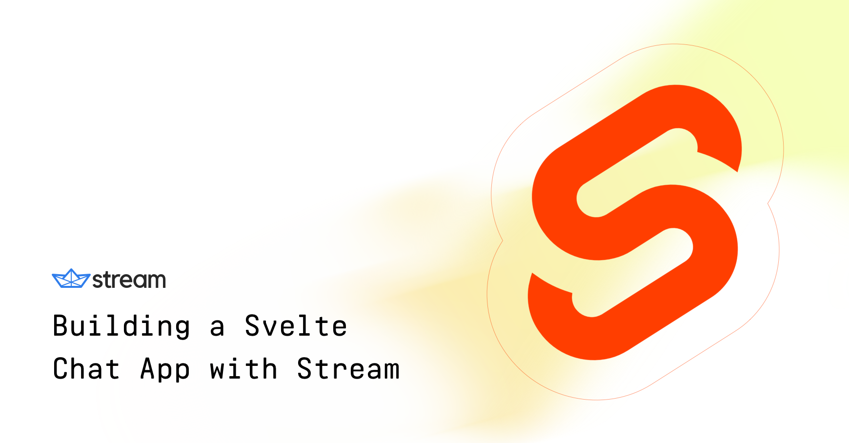 Building a Svelte Chat App with Stream