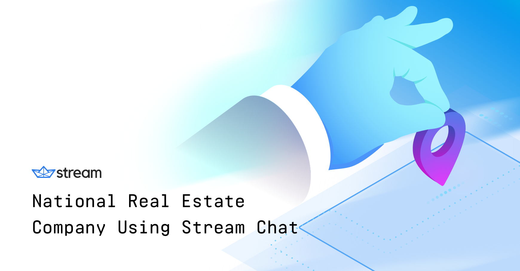 National Real Estate Company Uses Stream Chat to Allow Agents to Communicate with Clients
